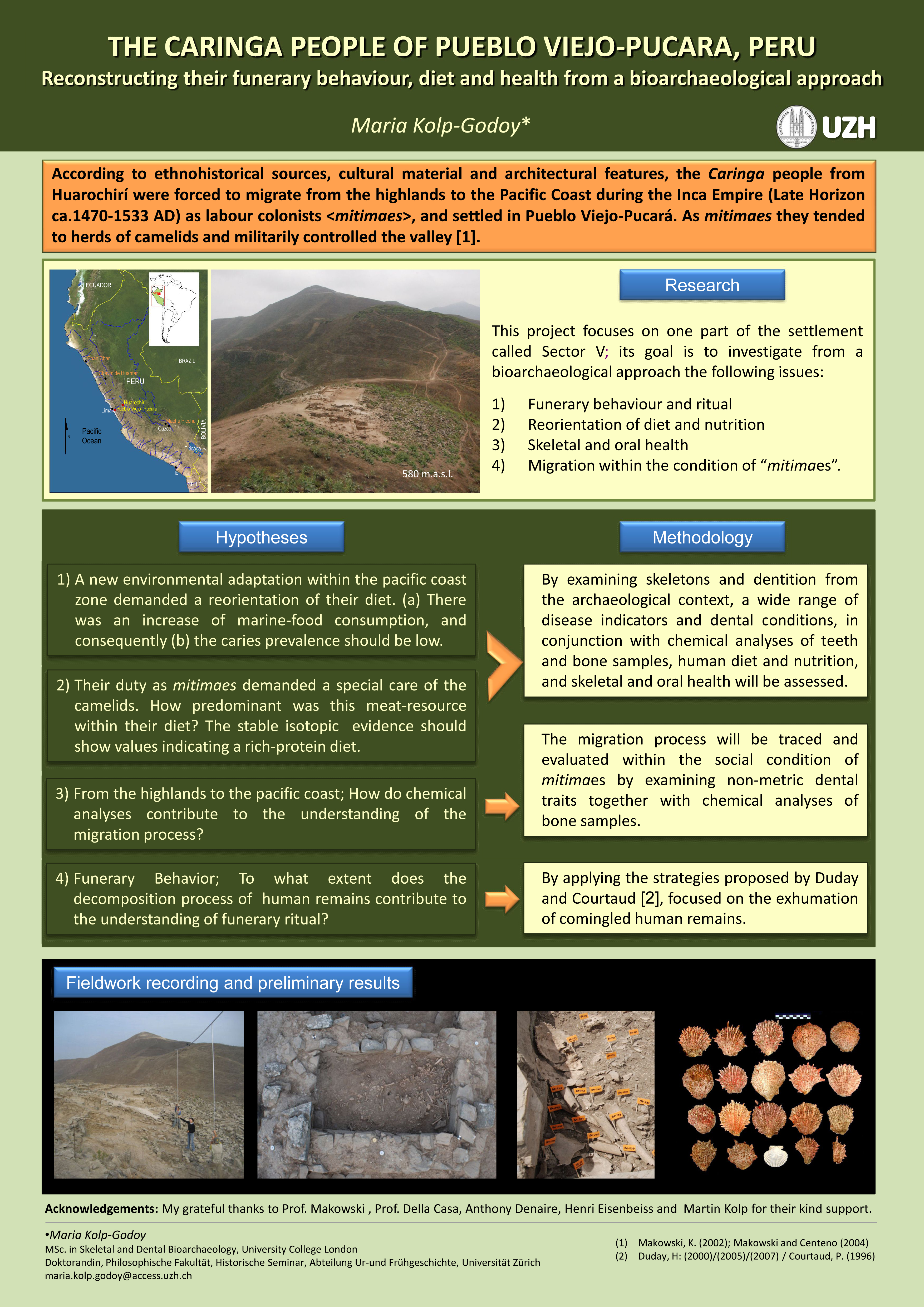 Maria KOLP-GODOY: The Caringa people of pueblo Viejo-Pucara, Peru. Reconstructing their funerary behaviour, diet and health from a bioarchaeological approach.