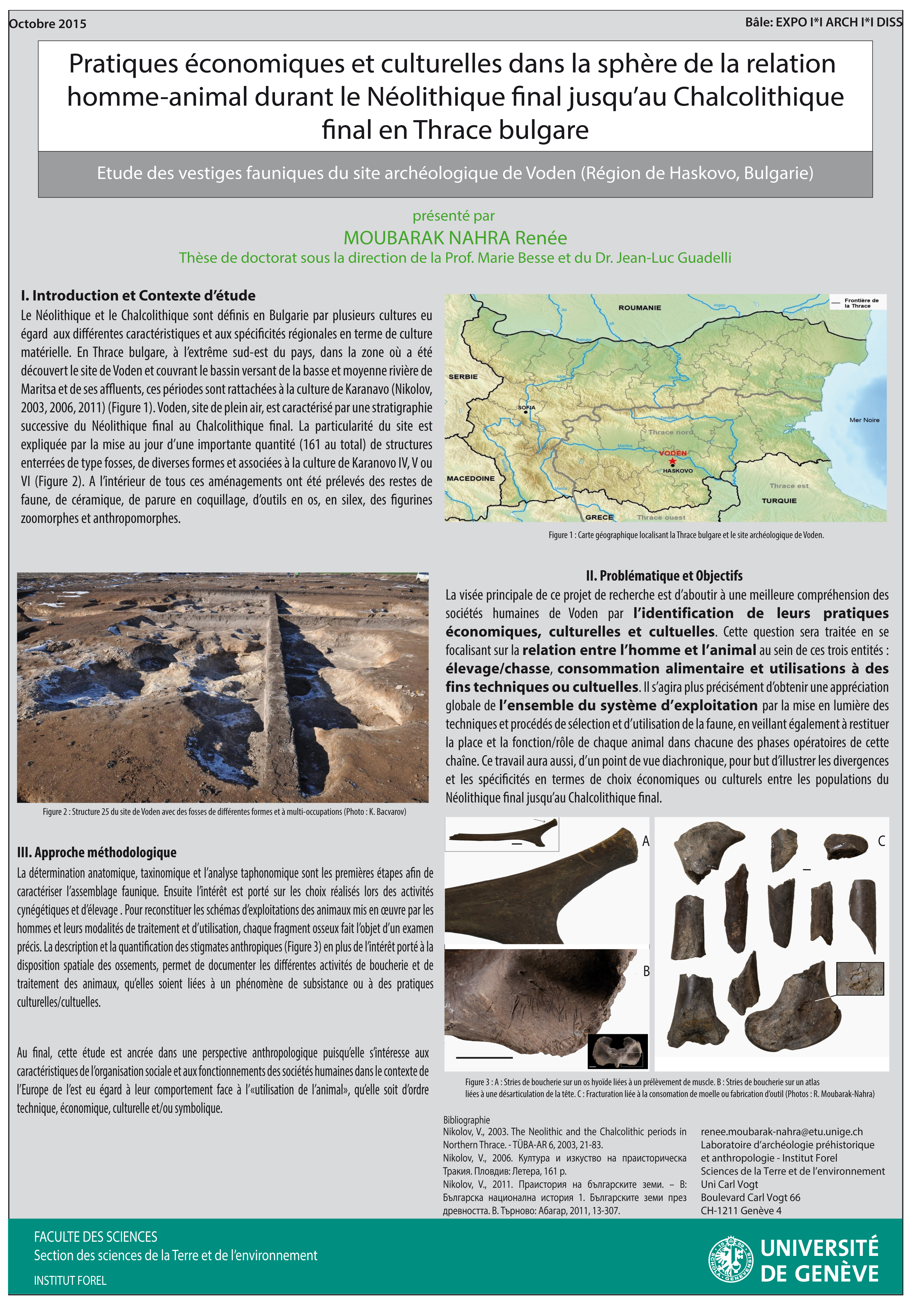 Renée MOUBARAK NAHRA: Pratiques économiques et culturelles dans la sphère de la relation homme-animal durant le Néolithique final jusqu’au Chalcolithique final en Thrace bulgare.